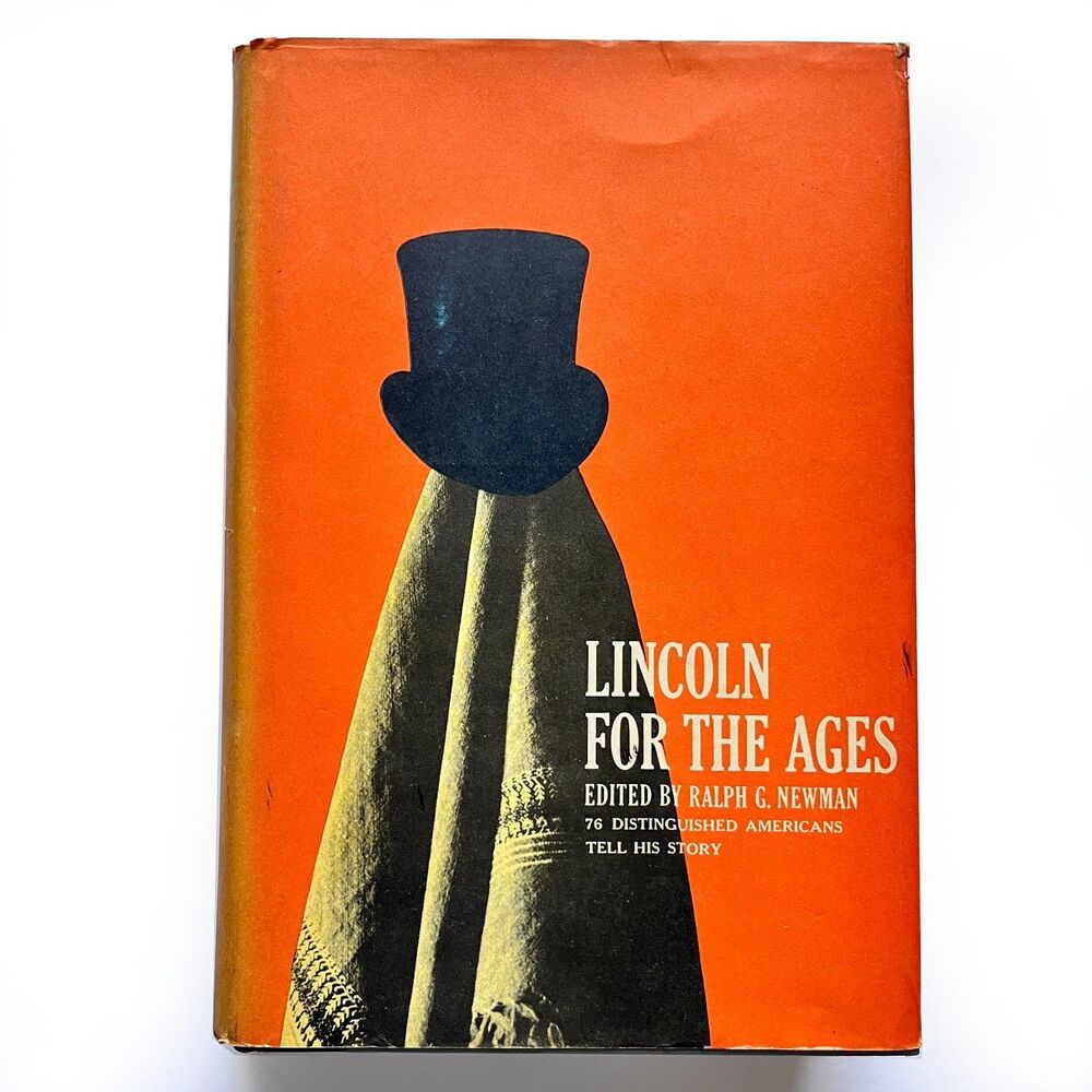 Lincoln For the Ages by Ralph G Newman Vintage 1960 1st Edition HC w/ DJ